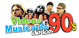 videos de los 90 musica