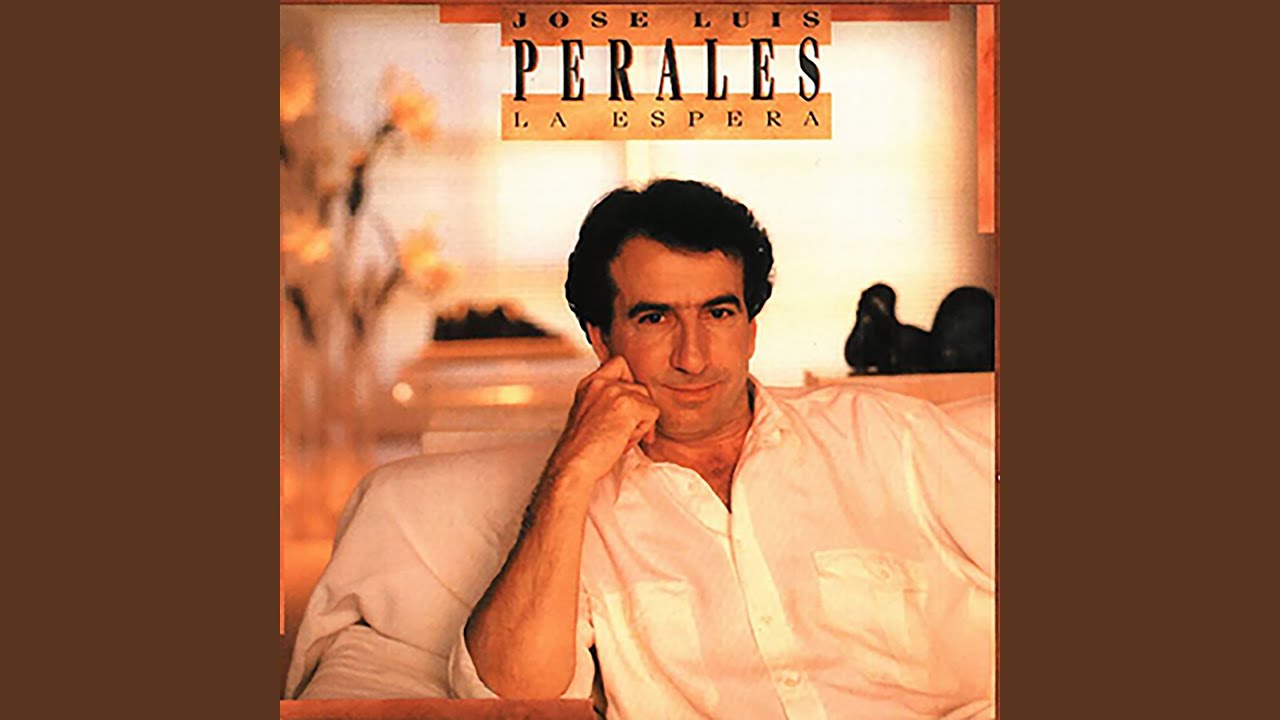 videos musicales de jose luis perales